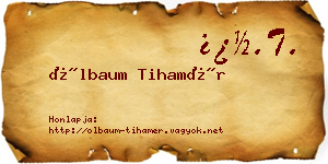 Ölbaum Tihamér névjegykártya